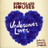 Kids In Glass Houses 'Undercover Lover'
